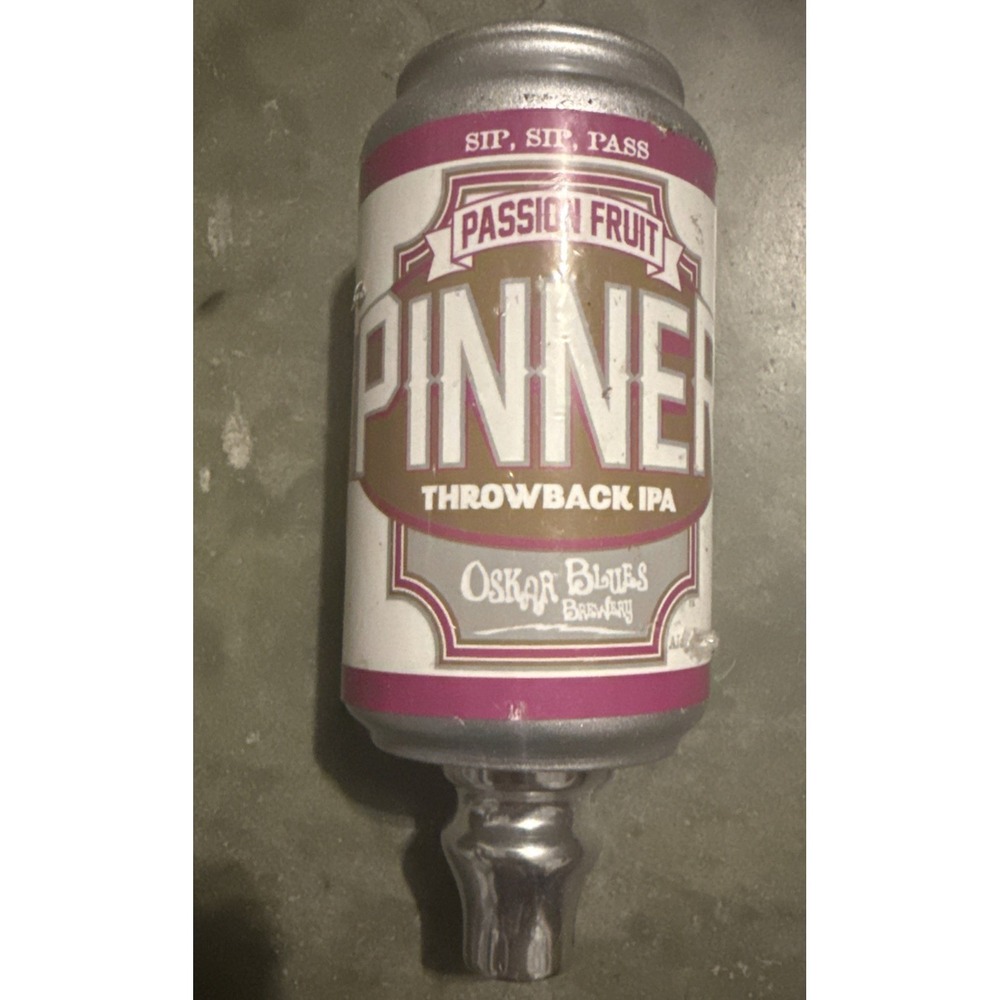 OSKAR BLUES PINNER THROWBACK IPA TAP HANDLE Passion Fruit BEER CAN Brewing Co